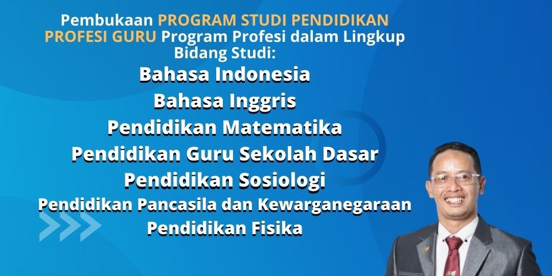 Izin Pembukaan PROGRAM STUDI PENDIDIKAN PROFESI GURU Program Profesi ...